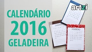 Calendário 2016 de Geladeira PDF grátis [upl. by Dareg956]