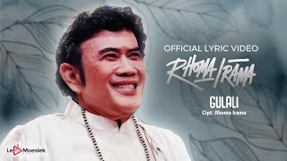 Rhoma Irama  Gulali Official Lyric Video [upl. by Noicpesnoc149]