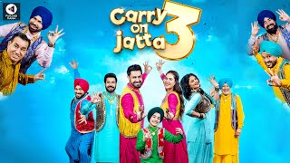 Carry On Jatta 3  Gippy Grewal Sonam Bajwa Binnu Dhillon Ghuggi  Official Trailer Release Date [upl. by Goodden]