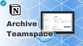 How To Archive Teamspace In Notion [upl. by Ferneau]