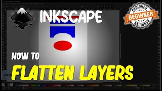 Inkscape How To Flatten Layers [upl. by Nerag]