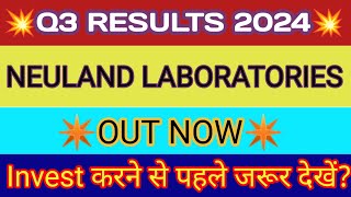 Neuland Laboratories Q3 Results 2024 🔴 Neuland Lab Results 🔴 Leuland Laboratories Share Latest News [upl. by Hubing]