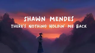 Shawn Mendes  Theres Nothing Holdin Me Back Lyric [upl. by Misab]