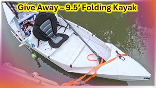 Give away  A 9 5 Folding Kayak [upl. by Yenruogis]