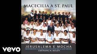 Macecilia A St Paul  Jerusama E Mocha Official Audio [upl. by Heim]