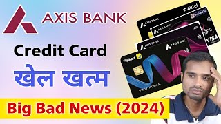 Axis bank credit card devaluation 2024  axis bank credit card new update 2024  axis bank news [upl. by Loss]