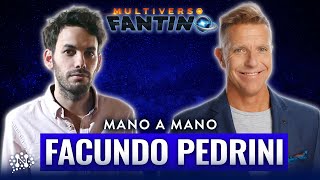 Facundo Pedrini con Ale Fantino  Mano a Mano  Multiverso Fantino  1506 [upl. by Minny]