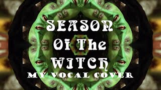 quotSeason of the Witchquot Lyrics🧙‍♀ Vocals by Karen🦇 2022 🎃 DONOVAN 🎃 1966 [upl. by Stclair]