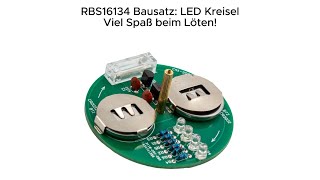 Lötanleitung RBS16134 Bausatz LED Kreisel [upl. by Silvester]