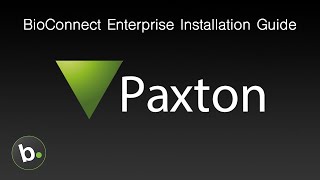 How to Install BioConnect Enterprise with Paxton Net2 [upl. by Wende497]