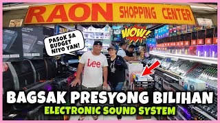 MURANG BILIHAN NG MGA ELECTRONIC SOUND SYSTEM SA RAON QUIAPO BAGSAK PRESYO  PART 1 [upl. by Rise]