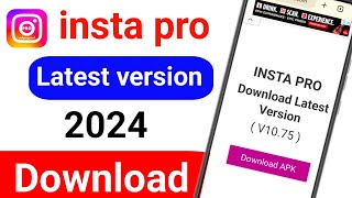 insta pro download kaise kare 2024 How to download insta pro 2024  insta pro download [upl. by Eetsirk928]