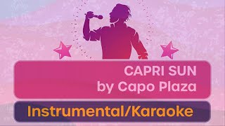 KARAOKE Capri Sun by Capo Plaza [upl. by Rance]