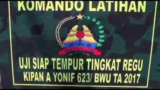 YONIF 623 BWU LATIHAN UJI SIAP TEMPUR [upl. by Sedruol968]