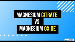 Magnesium Citrate VS Magnesium Oxide [upl. by Edithe]