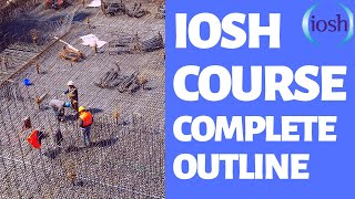 IOSH course complete outline – IOSH – IOSH Managing Safely [upl. by Ambert]