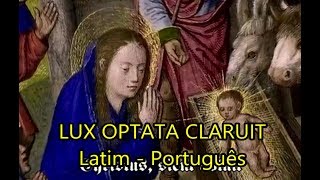 Lux optata claruit  LEGENDADO PTBR [upl. by Linnell]