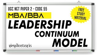 Leadership Continuum Model  UGC NET Paper 2 HRM Code 55MBA NotesBBA Notes [upl. by Aneekat]