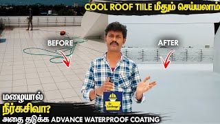 மழையில் இருந்து வீட்டை காக்க  Waterproofing Treatment On Roof Tiles Terrace Floor  Manos Try [upl. by Warring]