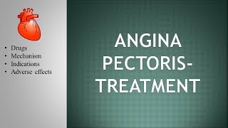 Angina pectoris treatment drugs mechanism and adverse effects 💖 [upl. by Naujal292]