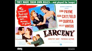 Larceny 1948 Film Noir  Nan Duryea  Full Movie in HD [upl. by Boeschen]