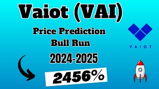 Vaiot VAI Price Prediction For This Crypto Bull Run 2024 amp 2025  Vai Coin Technical Analysis vai [upl. by Heyer613]