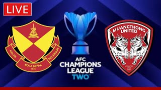 LIVE SELANGOR FC vs MUANGTHONG UNITED  STREAMING  AFC CHAMPIONS LEAGUE TWO 2024 [upl. by Reinertson]