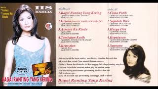 Iis Dahlia Bagai Ranting Yang Kering Full Album Original [upl. by Politi744]