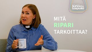 Mitä ripari tarkoittaa [upl. by Liryc]