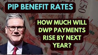 PIP benefit rates How much will DWP payments rise by next year [upl. by Amye]