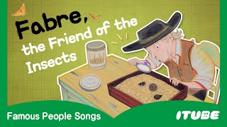 Jean Henri Fabre  The Friend of the Insects🐞  Entomologist  Historical Figures Songs  Kids Songs [upl. by Pattie]