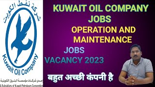 KOC Company Kuwait vacancy 2023Kuwait Oil CompanyKOC COMPANY [upl. by Adyan]