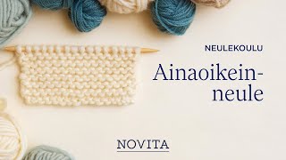 NOVITA NEULEKOULU Ainaoikeinneule [upl. by Kraft450]