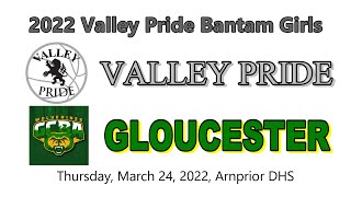 2022 Valley Pride Bantam Girls vs GCBA March 24 2022 [upl. by Vickey]