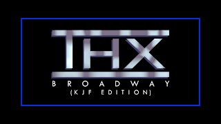 THX  Broadway KJF Edition [upl. by Akcirret]