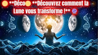 Mystères de la Lune Comment cela vous change 🪐 🌜 Linfluence lunaire sur votre vie quotidienne  ⭐ [upl. by Haze]