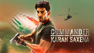 Commander Karan Saxena Full Movie Review  Gurmeet Choudhary [upl. by Asek]