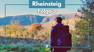 Der Rheinsteig  320km Ultraleicht TREKKING mit Übernachtung  Folge 3 [upl. by Otsugua]