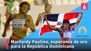 Marileidy Paulino esperanza de oro para la República Dominicana [upl. by Lachlan]