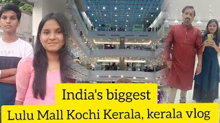 Indias biggest Lulu Mall Kochi  Lulu Mall  kerala vlog  kochi tour [upl. by Esiole]