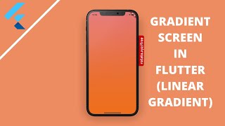 Gradient Screen In Flutter  Linear Gradient  Flutter 2021 [upl. by Rhodes]