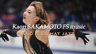 坂本花織 Kaori SAKAMOTO FS music 🎧 CHICAGO OST🖤❤️ [upl. by Eanehs748]