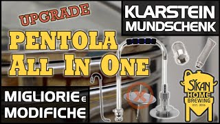 Modifiche e Migliorie sulla mia pentola AIO All In One  Klarstein MundschenkBrewmonk UPGRADE [upl. by God]