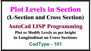 How to plot or modify Levels as per height in sections  in autocad using lisp  CTL101 [upl. by Flossy]