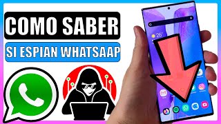 Cómo SABER si mi WHATSAPP está siendo ESPIADO  INTERVENIDO o HACKEADO  Saber si te VIGILAN ANDROID [upl. by Reagen]