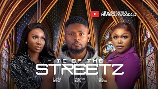 MC Of The Streetz  Maurice Sam Ruth Kadiri Sonia Uche Latest Nollywood Movie 2024 [upl. by Aremmat]