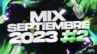 MIX SEPTIEMBRE 2023 🔥 LO MAS ESCUCHADO 2  REGGAETON  CACHENGUE   ALTA PREVIA 🔥 [upl. by Damicke]