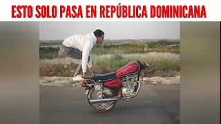 COSAS QUE SOLO PASAN EN REPÚBLICA DOMINICANA Parte 14  Humor Dominicano  si te ríes pierdes [upl. by Abbottson]