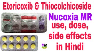 Nucoxia MR Tablet uses in Hindi  Etoricoxib amp Thiocolchicoside Tablets uses in Hindi  Nucoxia MR [upl. by Fried]