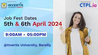 Bareilly Job Fest 2024  Invertis University 5th to 6th April 2024 Register Now [upl. by Alleuol]